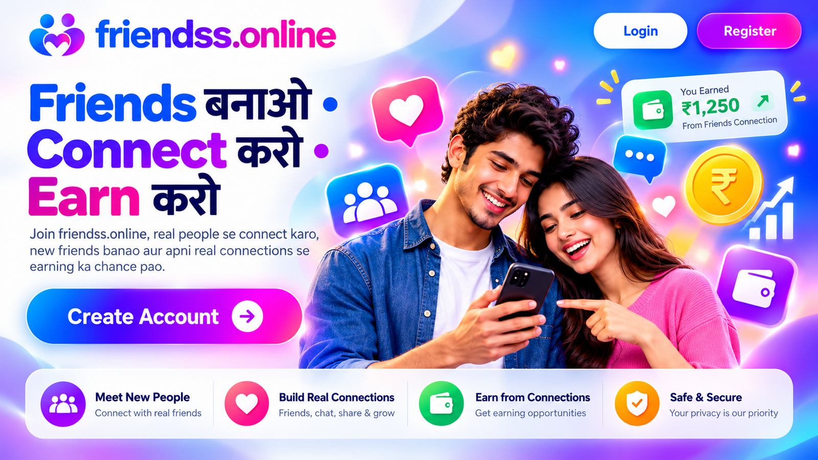 Friends बनाओ Connect करो Earn करो